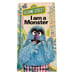 I Am a Monster (A Golden/Sesame Street Sturdy Book) by H. Monster