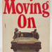 Signed 1st Edition Larry McMurtry- Moving On, 1970, First Printing, Simon & Schu
