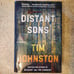 Distant Sons (Signed) by Tim Johnston