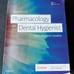 Pharmacology for the Dental Hygienist