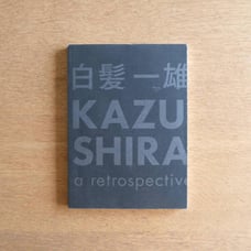 Kazuo Shiraga: A Retrospective Catalog