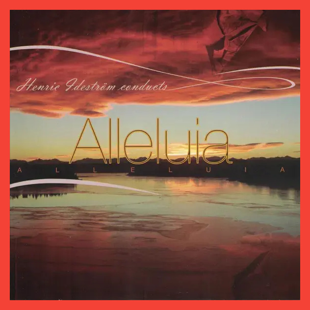Henric Idestrom & The SymphoNY Chorus - Alleluia (2017) Christian brand new