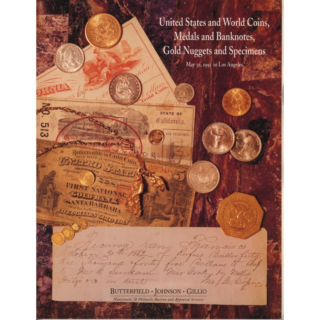 Butterfield Johnson Gillio 1995 United States World Coins Medals Banknotes Gold