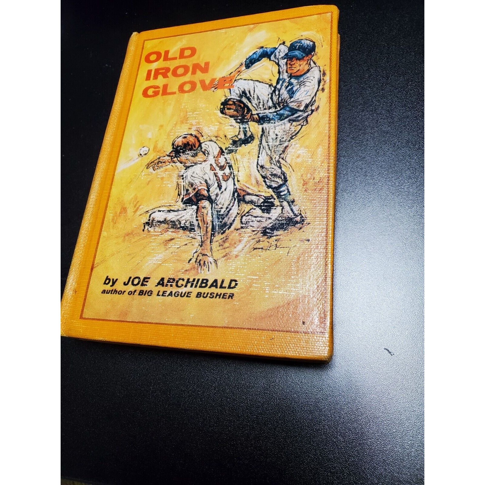 Old Iron Glove - Joe Archibald (1964, Hardcover, DJ)