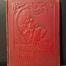 Book Trails For Baby Feet Vol. 2 Illustrated Children's Book 1928 RARE