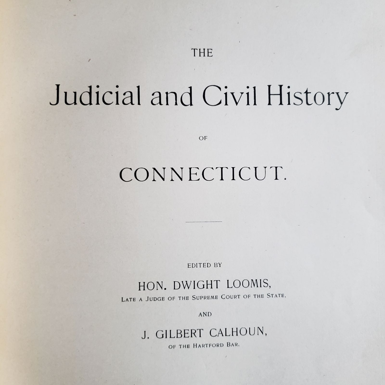 The Judicial and Civil History of CT