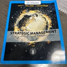 Michael A. Hitt and 2 more Strategic Management: Concepts: Competitiveness and G