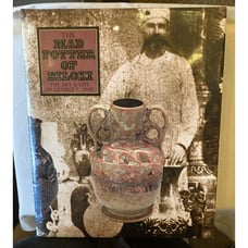 The Mad Potter of Biloxi : The Art and Life of George E. Ohr by Robert A....