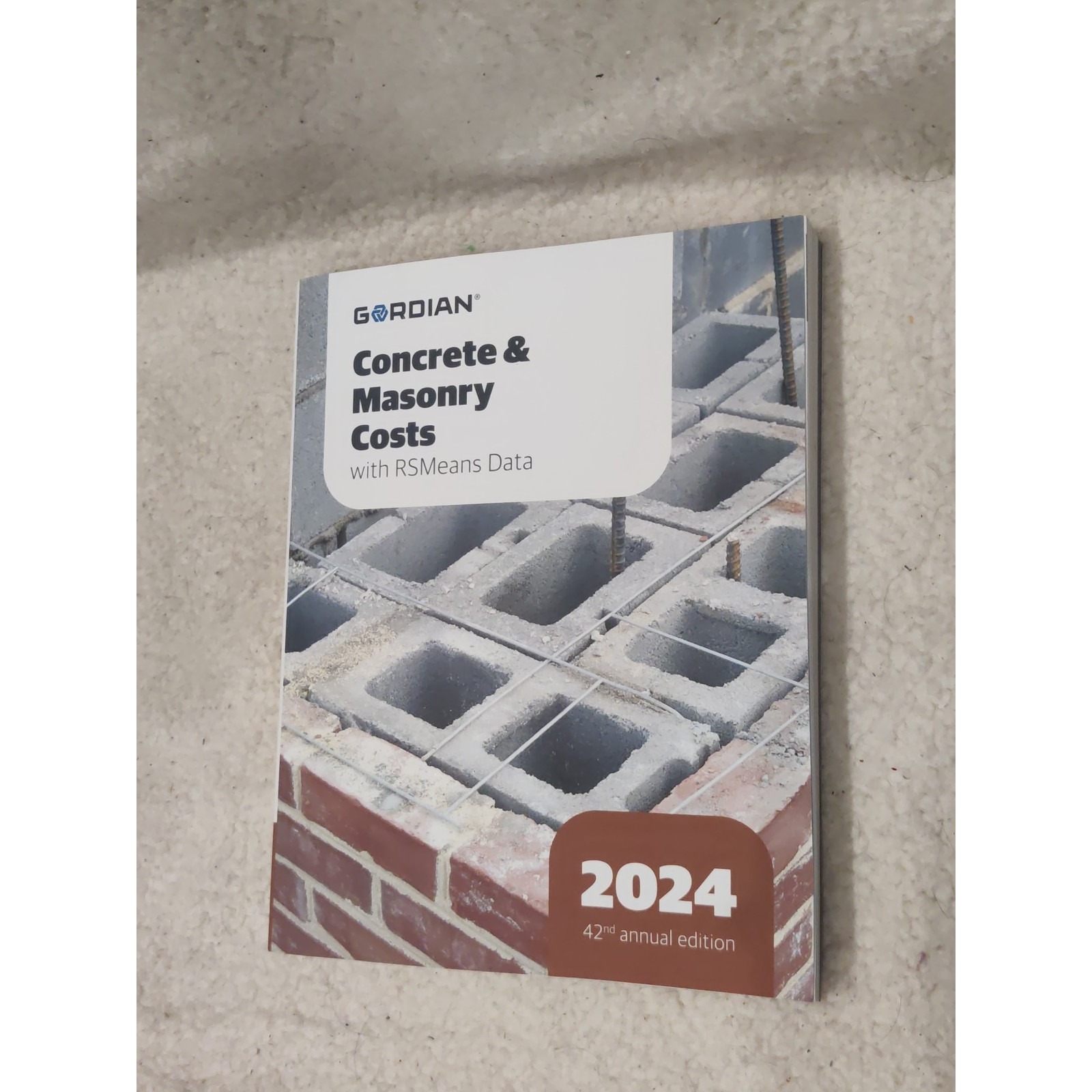 Gordian Concrete & Masonry Costs with RSMeans Data (2024) - 42nd Edition - New
