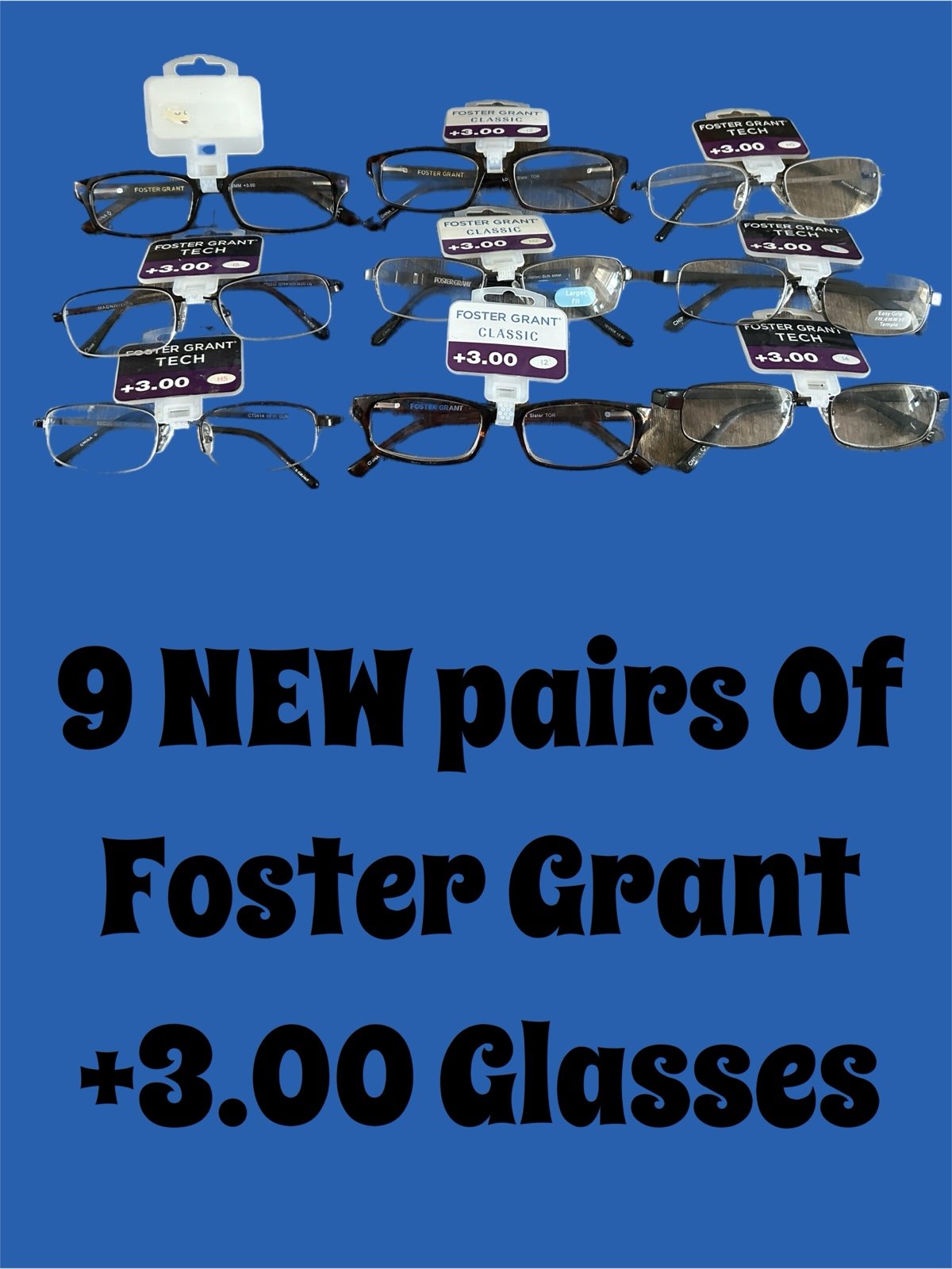 9 new pairs of Foster Grant glasses