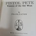 PISTOL PETE