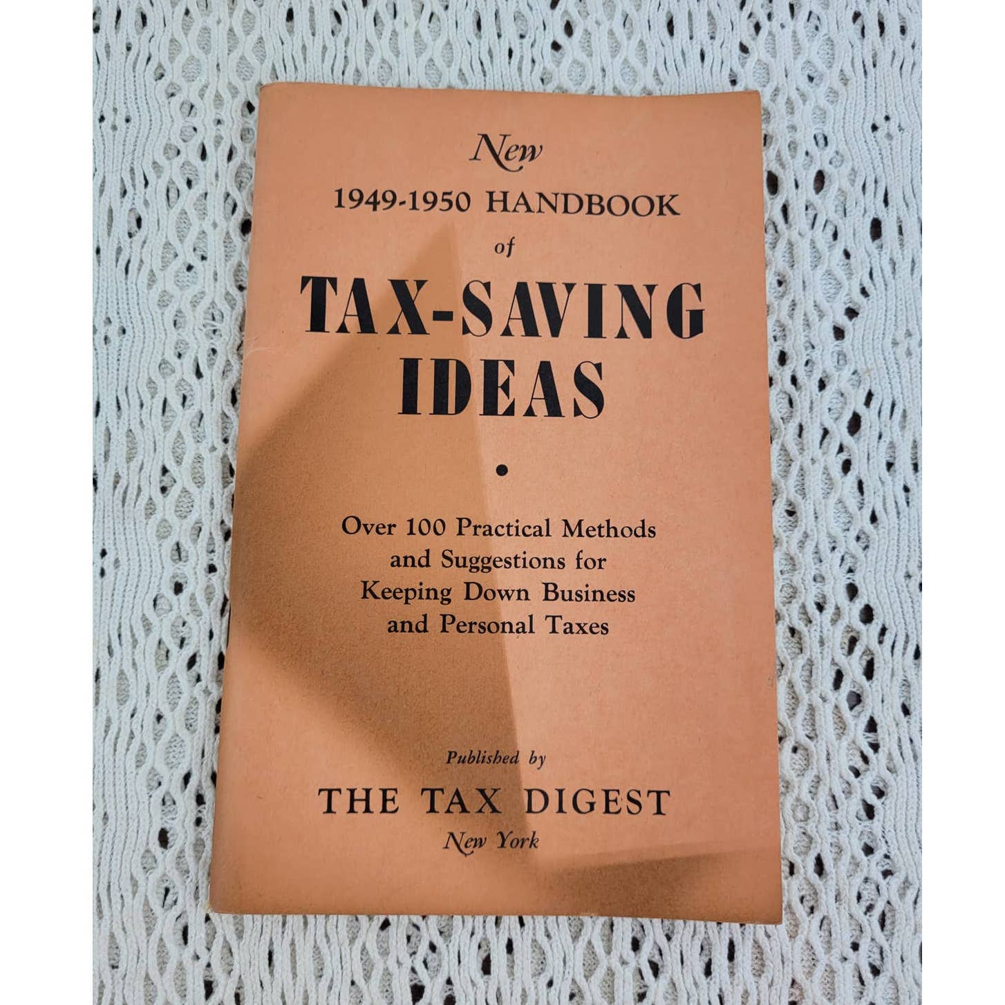 Vintage 1949 - 1950 Tax Saving Ideas Booklet The Tax Digest New York