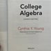 College Algebra (4th edition) by Cynthia Y. Young (hardcover)