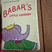 BABAR'S Little Library 4 Mini books Laurent deBrunhoff Copyright 1980