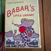 BABAR'S Little Library 4 Mini books Laurent deBrunhoff Copyright 1980