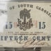 1863 State of South Carolina 15 Cents High Grade Civil War Fractional Currency