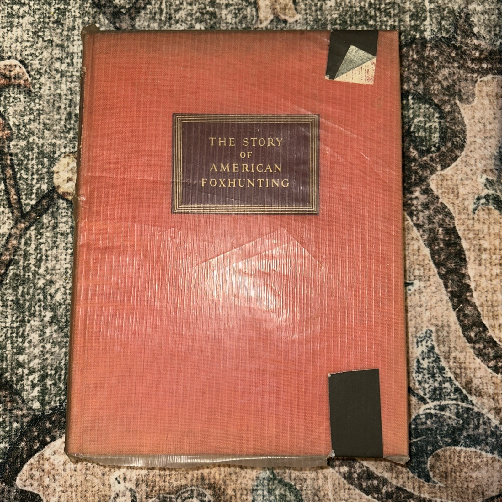 The Story of American Foxhunting by J. Blan Van Urk Vol. 1 Limited 1st Ed. 1940