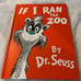DR SEUSS IF I RAN THE ZOO BOOK BANNED DISCONTINUED