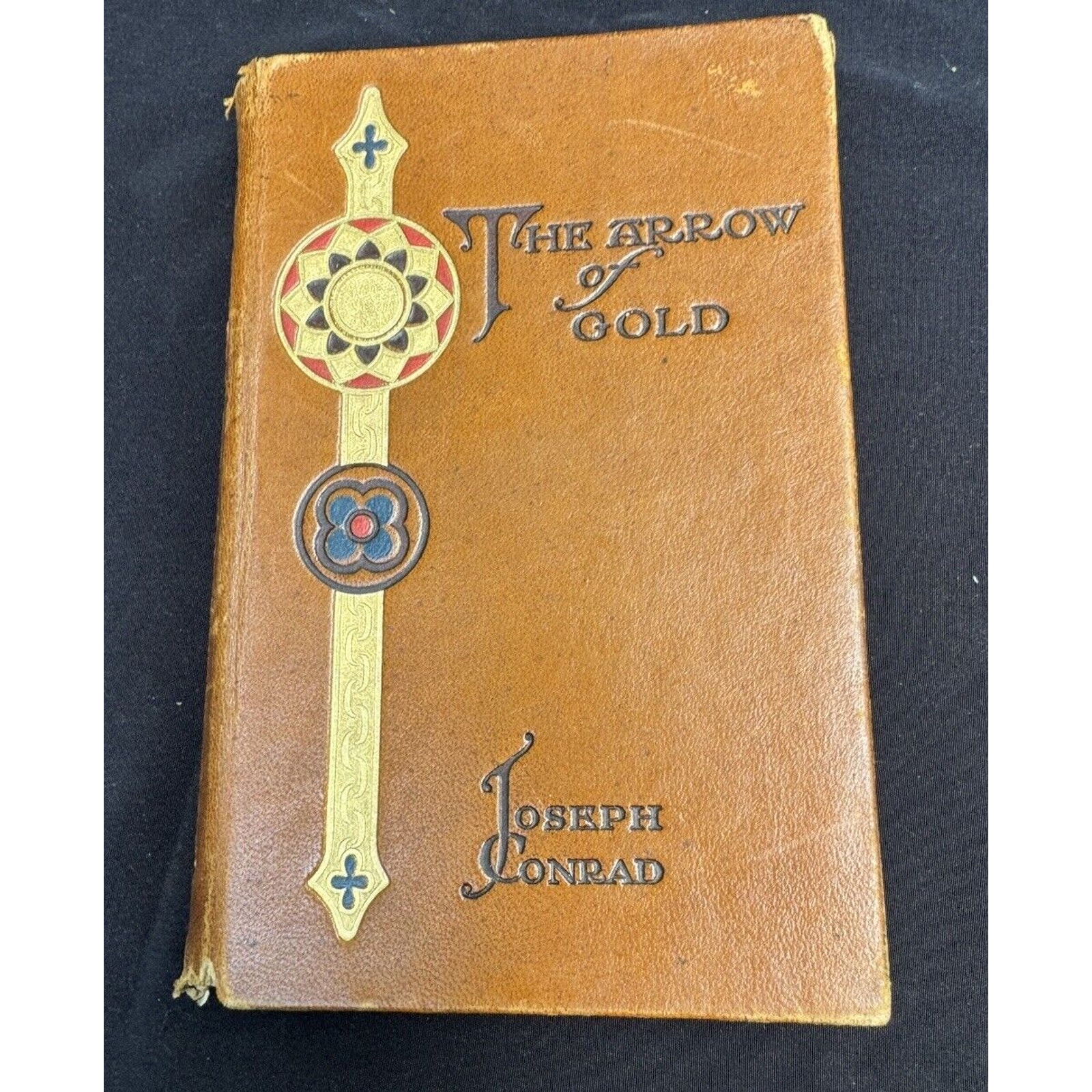 The Arrow Of Gold Joseph Conrad 1926 Beautiful Leather Edition Rare! -A92