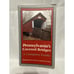 Pennsylvania s Covered Bridges A Complete Guide 1993 - Pittsburgh Press