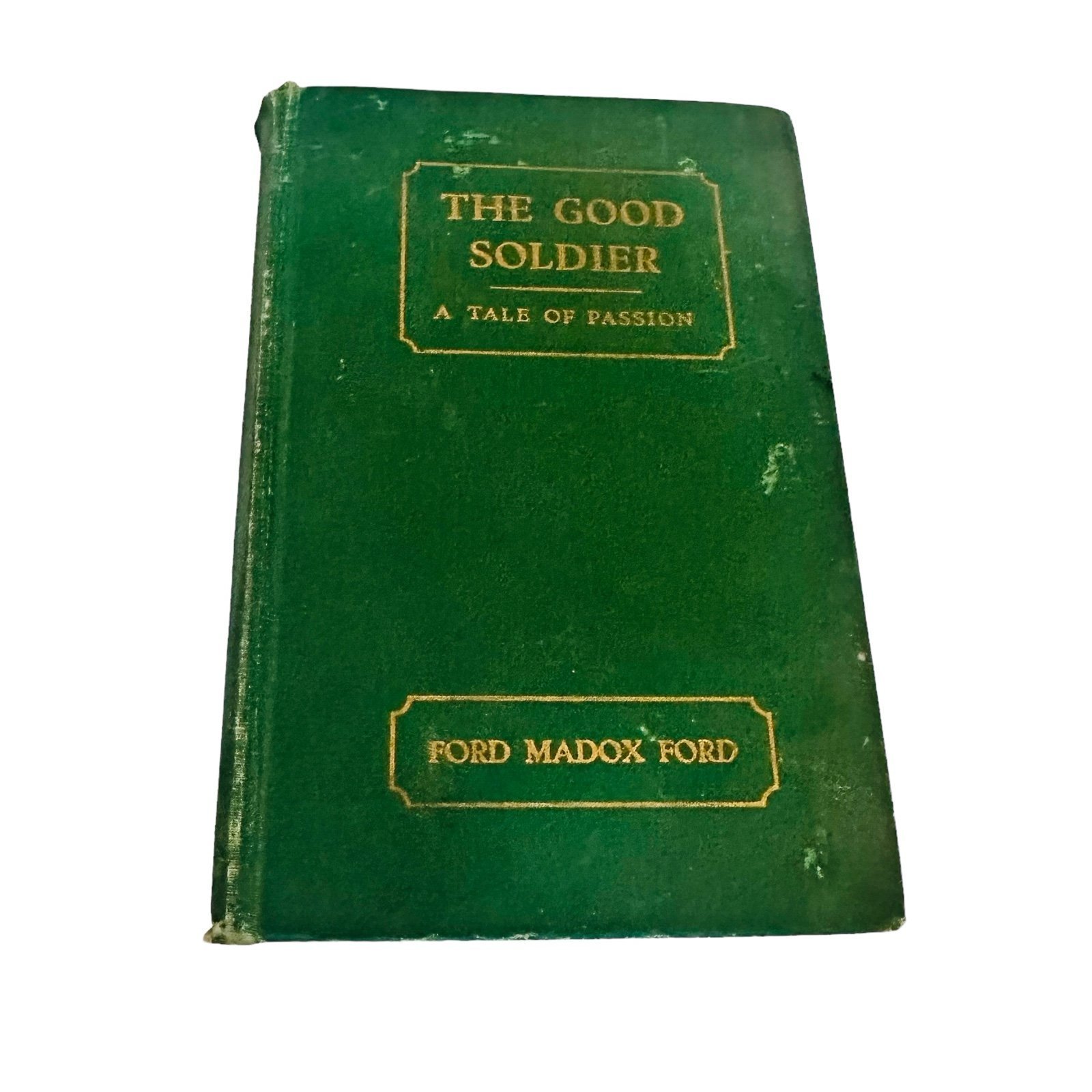 The Good Soldier A Tale of Passion Ford Madox Ford 1927 1st Avignon Edition