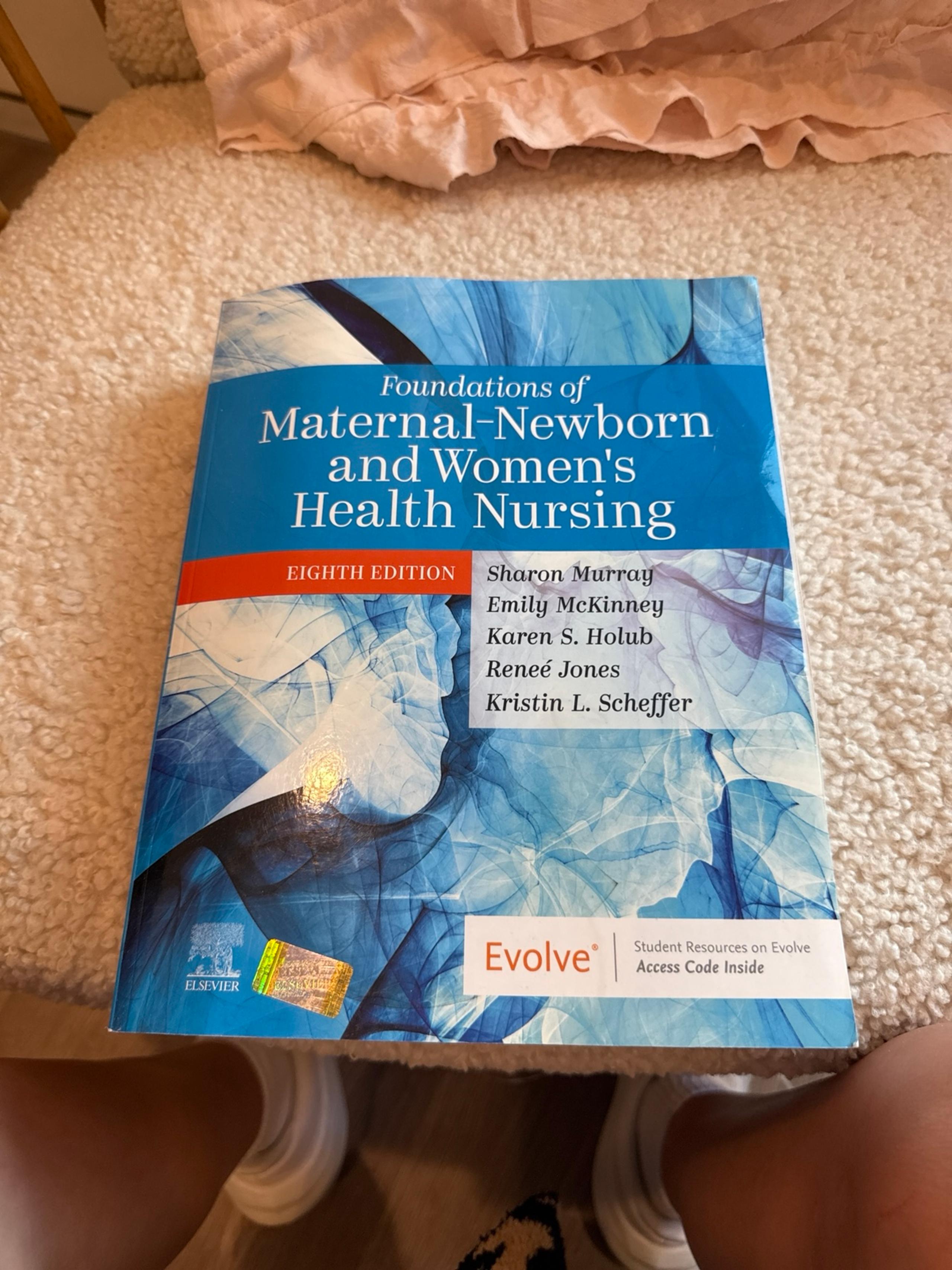 Foundations of maternal-newborn and women’s health nursing textbook