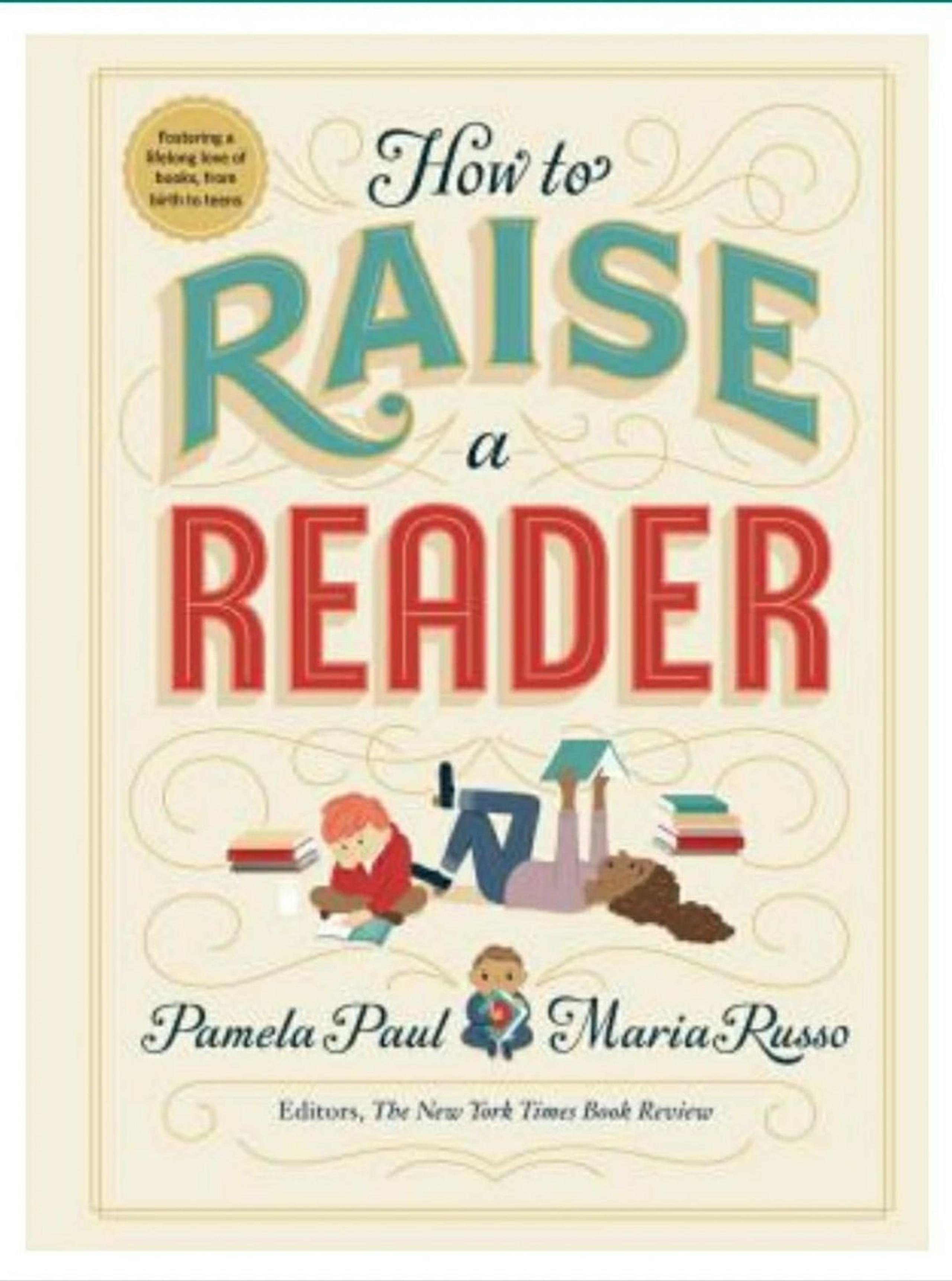 How to Raise a Reader