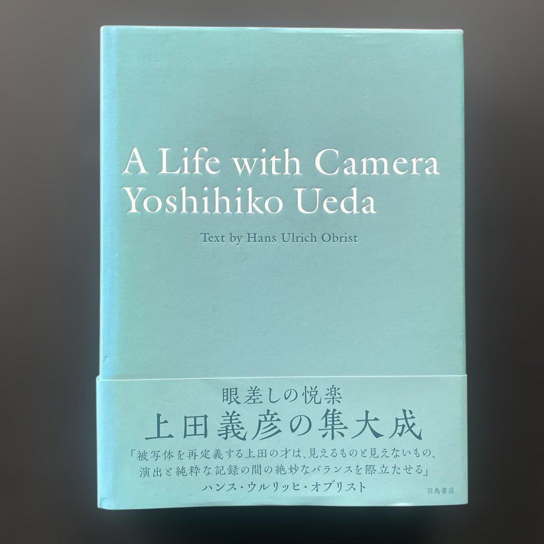 【希少本】　上田義彦　A Life with Camera A Life with Camera - Yoshihiko UEDA | shashasha