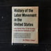 Philip S. Foner - History of the Labor Movement in the United States, Vol. 1