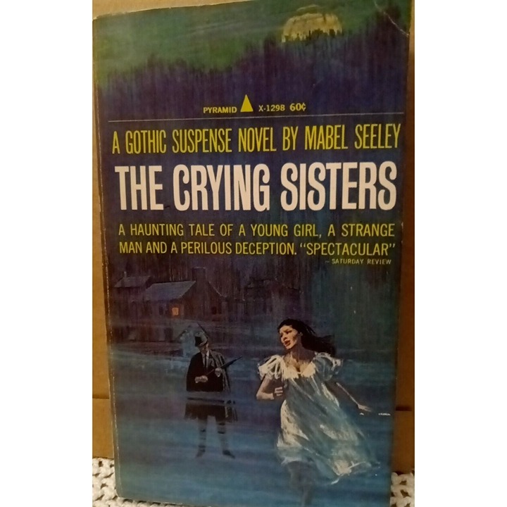The Crying Sisters Mabel Seeley Gothic Suspense Novel Vintage Pyramid 1966