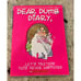 Dear Dumb Diary, Let's Pretend This Never Happened Diary #1 by Jim Benton Book