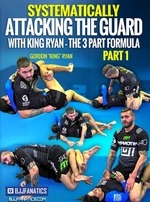 Systematically Attacking The Guard By Gordon Ryan