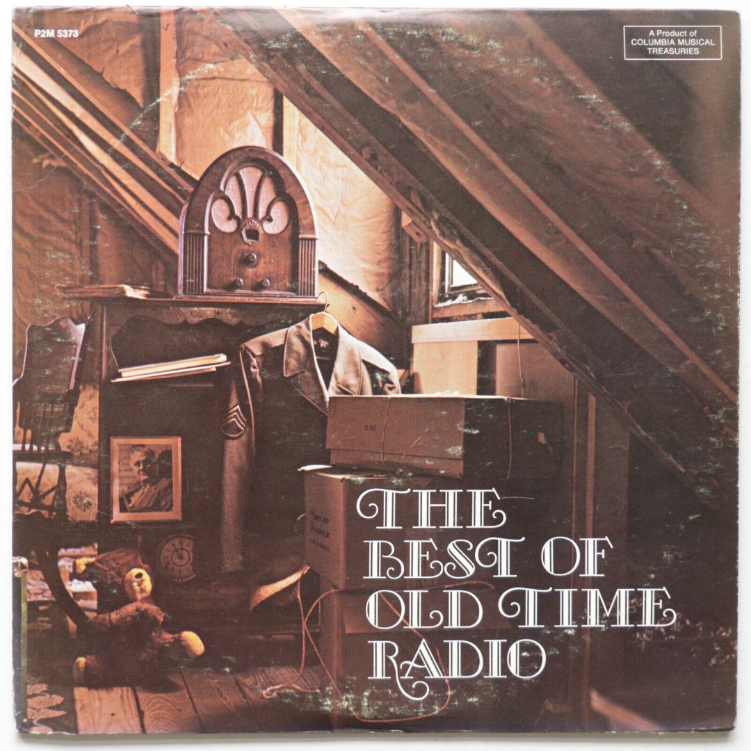 The Best Of Old Time Radio - Various Artists - CBS Marketing P2M 5373 (1969)