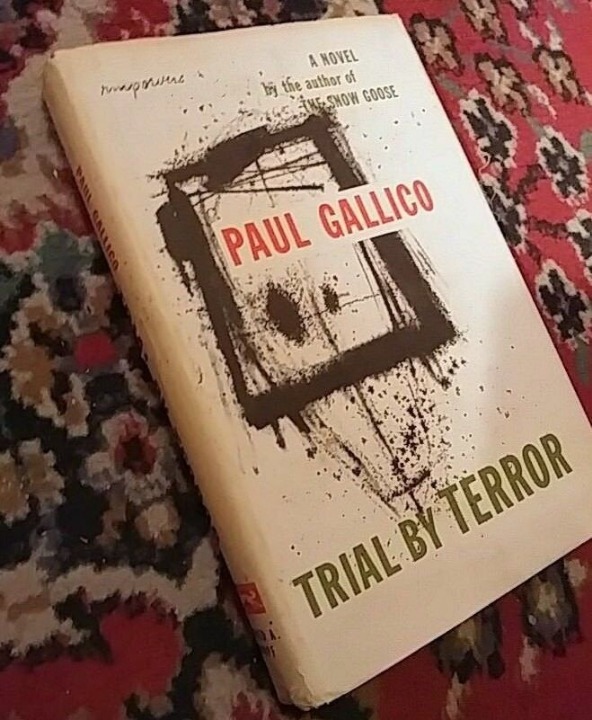 Trial By TERROR Paul Gallico 1952