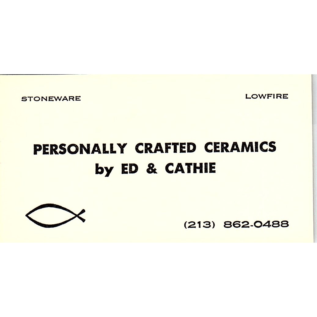 Personally Crafted Ceramics by Ed & Cathie Long Beach Vtg Business Card SD9-B5