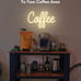 Coffee Neon Sign for Coffee Bar Sign.