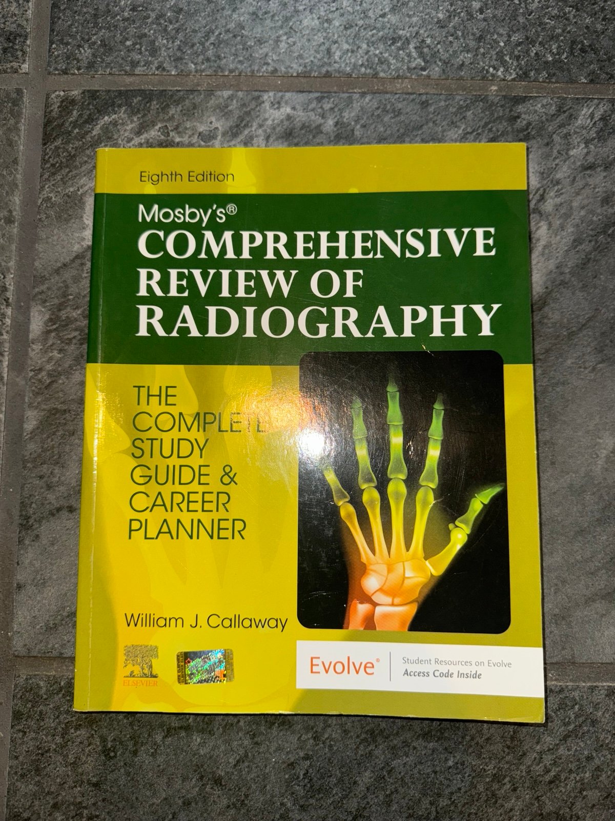 Mosby’s 8th Edition Comprehensive Review of Radiography