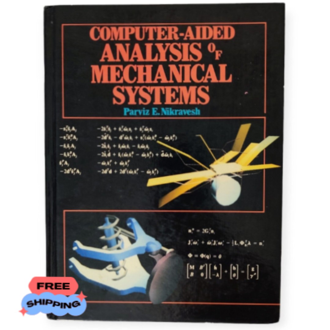 Computer Aided Analysis of Mechanical Systems by Parvis E. Nikravesh Hardcover