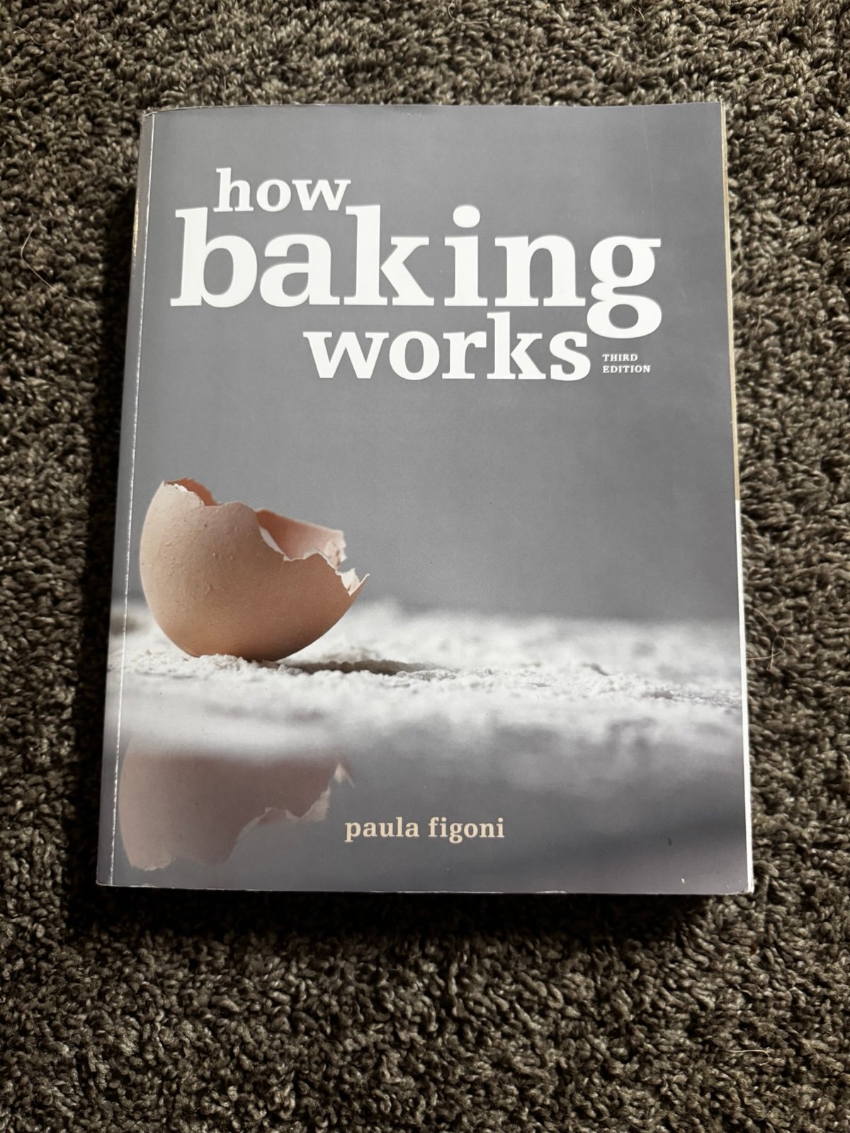 How baking works third edition by paula figoni