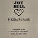 Joe Hill by Gibbs Smith Hardcover 1st edition with dust cover book