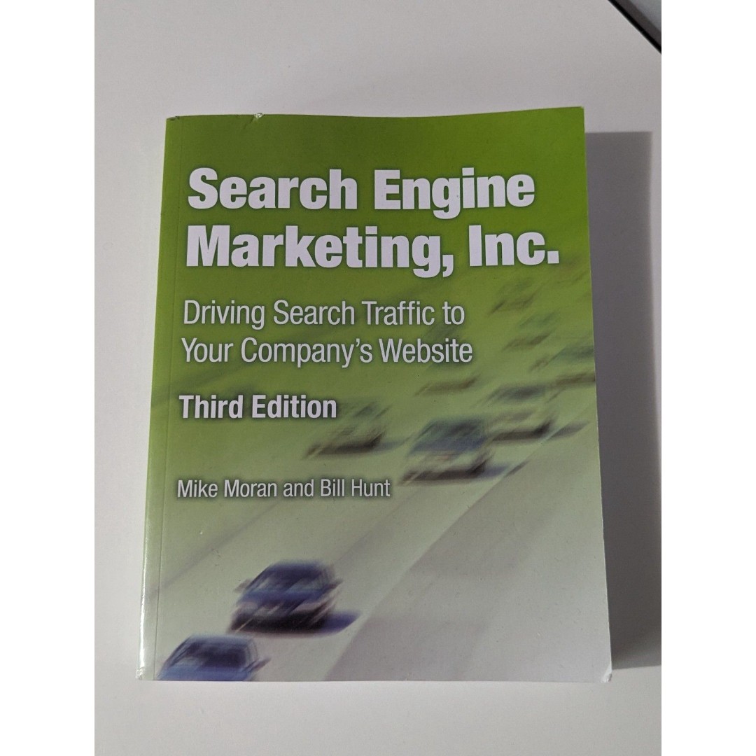 Search Engine Marketing Inc Driving Search Traffic to Your Company's Web Site