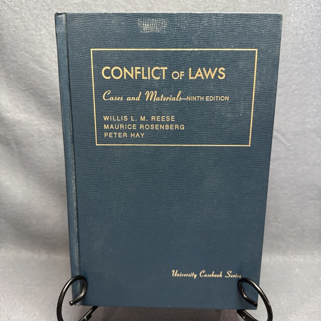 Conflict of Laws Cases & Materials 9th edition 1990 University Casebook Series