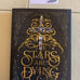 The Stars are Dying Limited First Print w/ Sprayed Edges