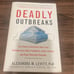 The deadly outbreaks