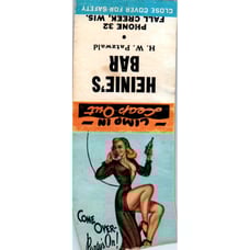 Heine's Bar H.W. Patzwald Fall Creek WI Pinup Vintage Matchbook Cover SF4-Y1