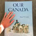 Our Canada by Peter N. Casey - Beautiful Oversized Hardcover Book - 75 MSRP