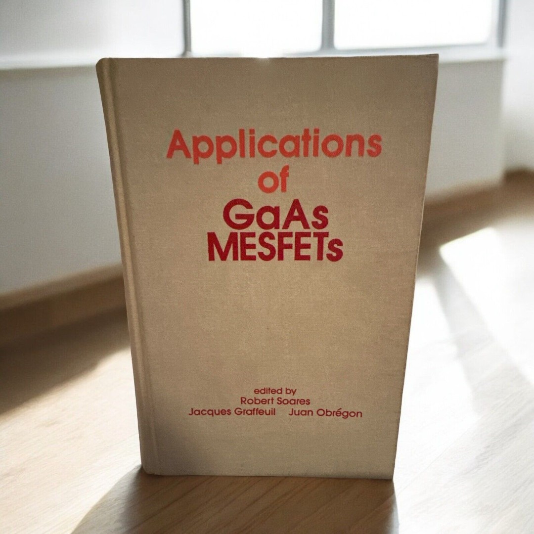 Scholarly articles for Applications of Gaas Mesfets by Robert Soares 1983 Hard