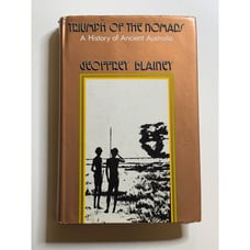 Blainey Aboriginal Australians Triumph of the Nomads History 1st Edition 1975