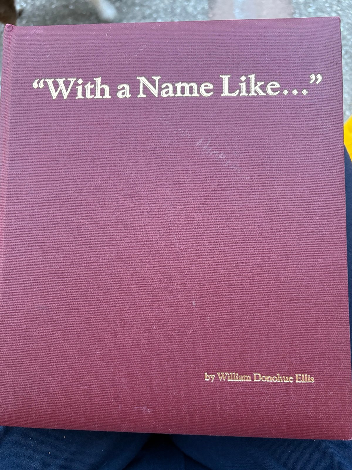 Ellis, William Donohue. With a Name Like... Orville Ohio.J.M. Smucker Co. 1987