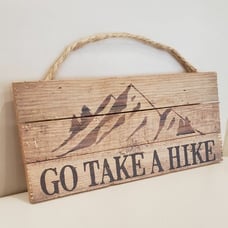 Go take a hike hiking camping sign decor